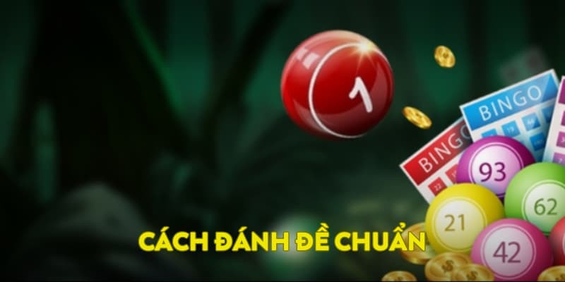 cách đánh để chuẩn